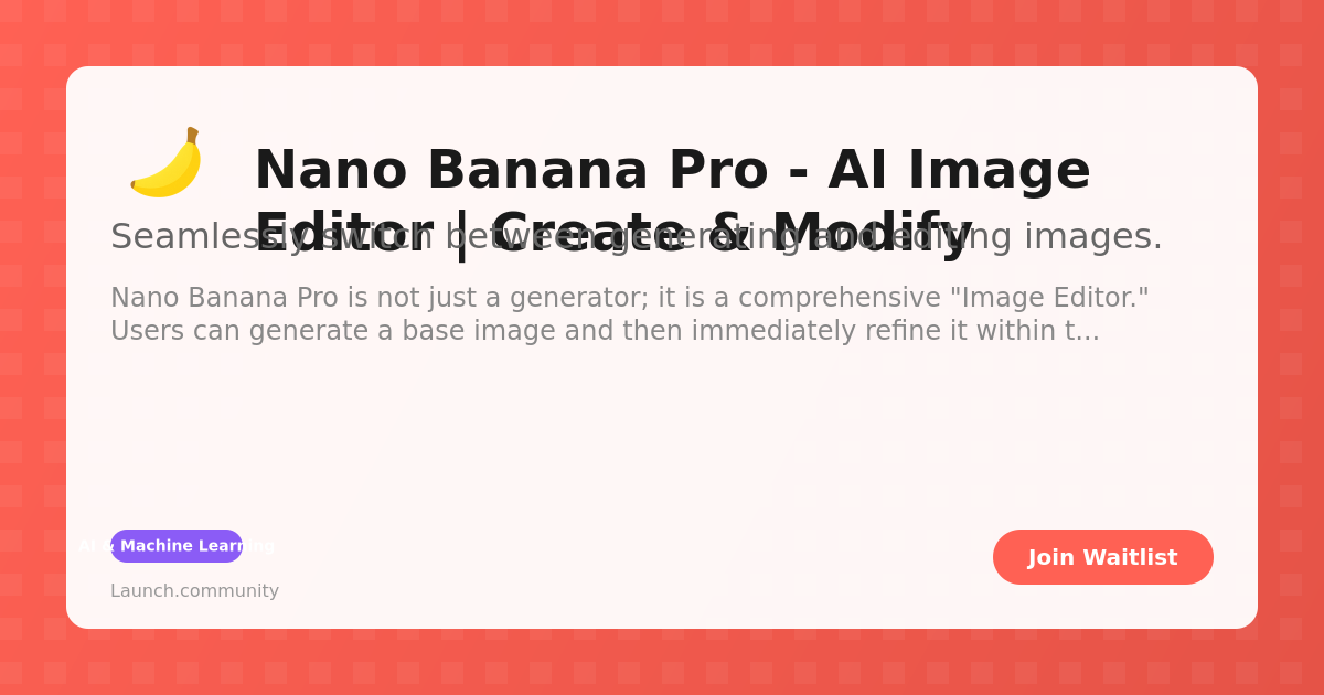 Nano Banana Pro - AI Image Editor | Create & Modify - Seamlessly switch ...